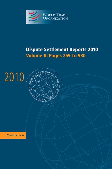 Front cover_Dispute Settlement Reports 2010: Volume 2, Pages 259–930