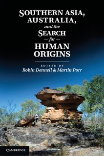 Front cover_Southern Asia, Australia, And The Search For Human Origins