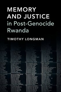 Front cover_Memory And Justice In Post-genocide Rwanda