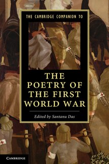 Front cover_The Cambridge Companion to the Poetry of the First World War
