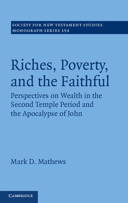 Front cover_Riches, Poverty, and the Faithful