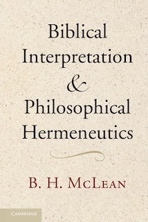 Front cover_Biblical Interpretation and Philosophical Hermeneutics