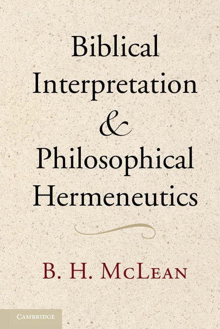 Front cover_Biblical Interpretation and Philosophical Hermeneutics