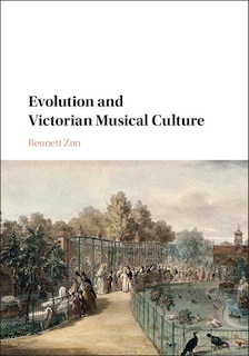 Front cover_Evolution And Victorian Musical Culture