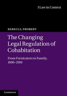 Front cover_The Changing Legal Regulation of Cohabitation