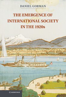 Couverture_The Emergence of International Society in the 1920s