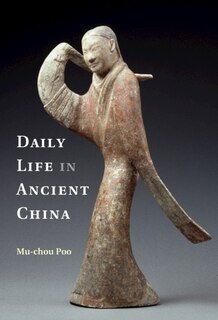 Front cover_Daily Life In Ancient China