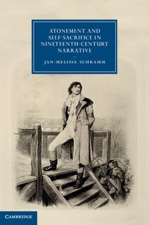 Front cover_Atonement and Self-Sacrifice in Nineteenth-Century Narrative