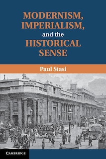 Front cover_Modernism, Imperialism and the Historical Sense