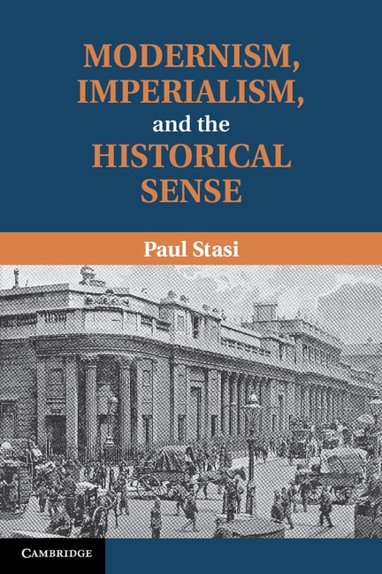 Front cover_Modernism, Imperialism and the Historical Sense