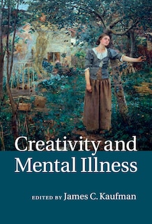 Front cover_Creativity And Mental Illness