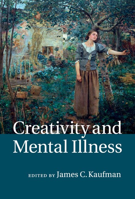 Front cover_Creativity And Mental Illness