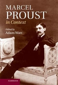 Front cover_Marcel Proust In Context