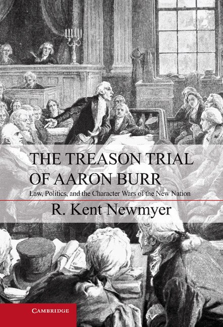 Front cover_The Treason Trial of Aaron Burr