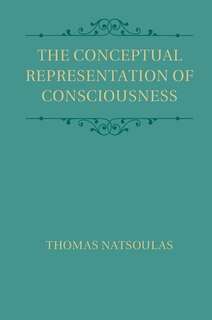 Front cover_The Conceptual Representation Of Consciousness