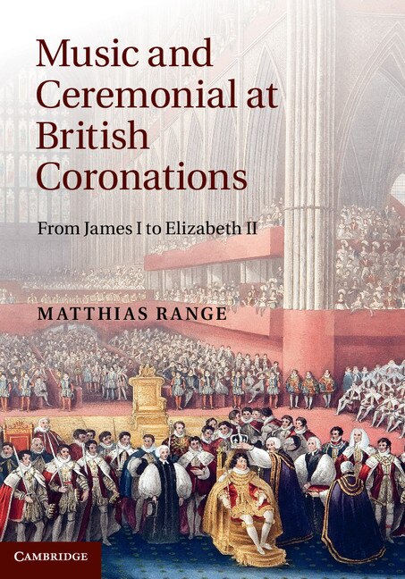 Front cover_Music and Ceremonial at British Coronations