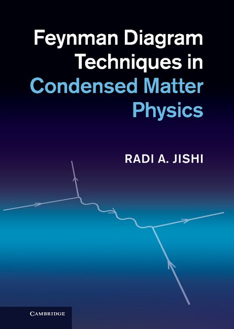 Couverture_Feynman Diagram Techniques in Condensed Matter Physics
