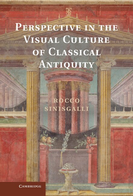 Front cover_Perspective in the Visual Culture of Classical Antiquity