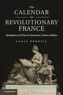 Front cover_The Calendar in Revolutionary France