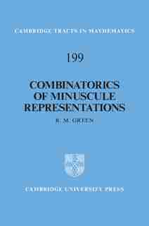 Combinatorics of Minuscule Representations by R. M. Green