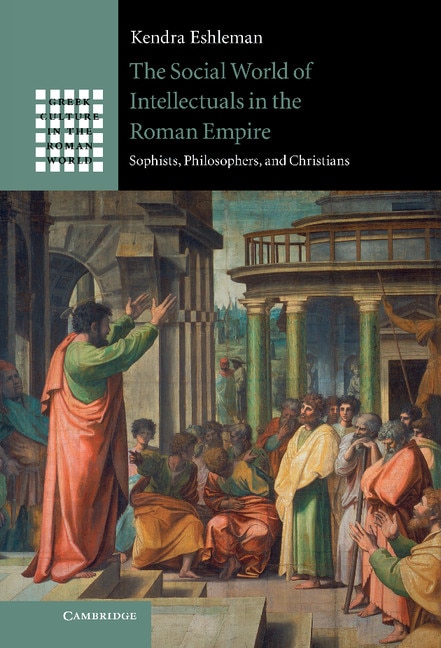 Front cover_The Social World of Intellectuals in the Roman Empire
