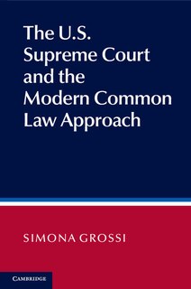 Front cover_The Us Supreme Court And The Modern Common Law Approach