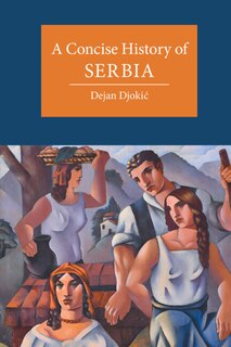 Front cover_A Concise History of Serbia