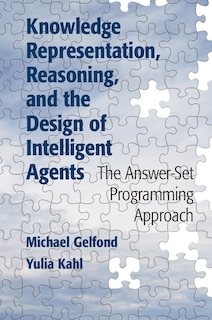 Front cover_Knowledge Representation, Reasoning, And The Design Of Intelligent Agents