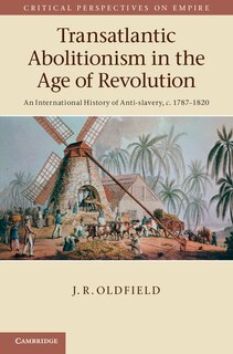 Couverture_Transatlantic Abolitionism in the Age of Revolution