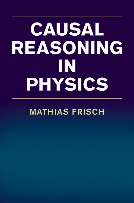 Front cover_Causal Reasoning In Physics