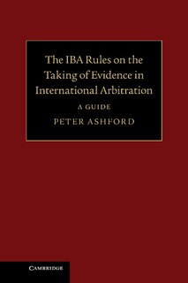 Couverture_The IBA Rules on the Taking of Evidence in International Arbitration