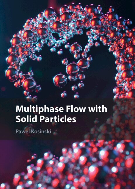 Front cover_Multiphase Flow with Solid Particles