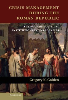 Front cover_Crisis Management during the Roman Republic