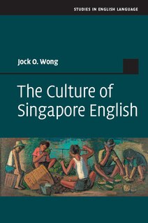 Front cover_The Culture Of Singapore English