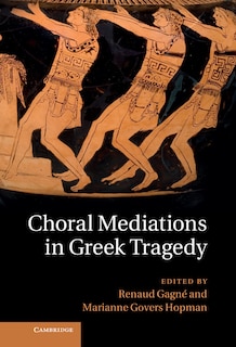 Front cover_Choral Mediations in Greek Tragedy