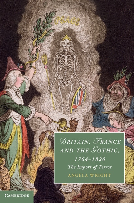 Front cover_Britain, France and the Gothic, 1764–1820