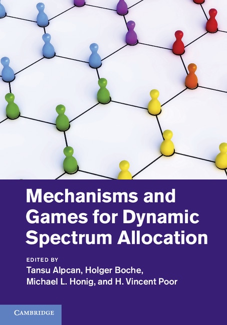 Couverture_Mechanisms And Games For Dynamic Spectrum Allocation