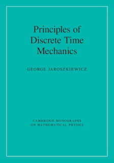 Couverture_Principles Of Discrete Time Mechanics