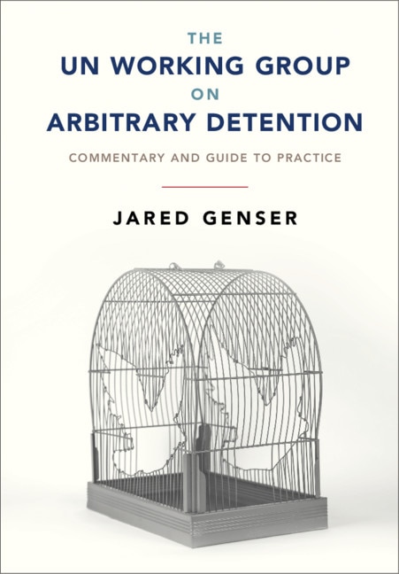 Front cover_The Un Working Group On Arbitrary Detention