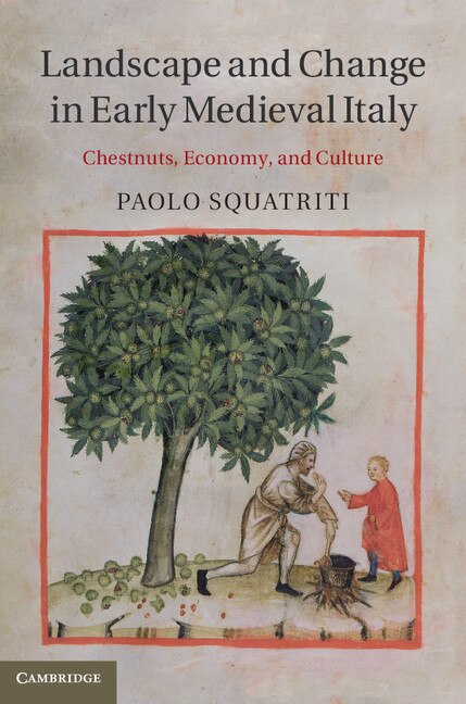 Front cover_Landscape and Change in Early Medieval Italy