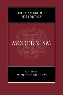 Front cover_The Cambridge History Of Modernism