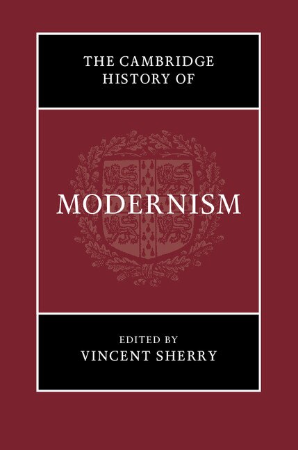 Front cover_The Cambridge History Of Modernism