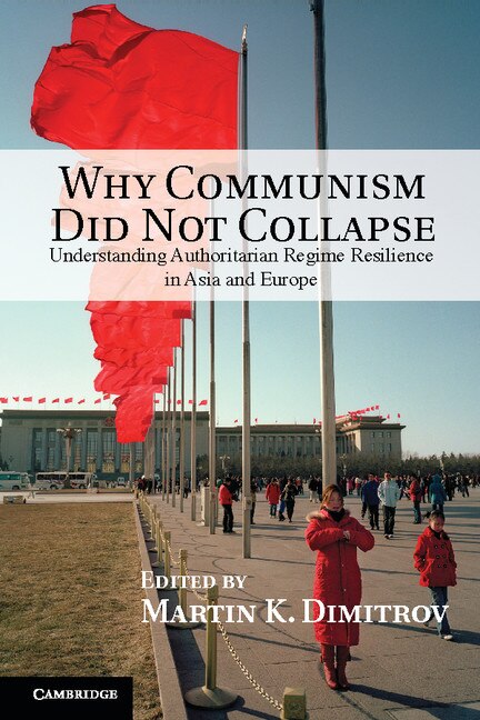 Front cover_Why Communism Did Not Collapse