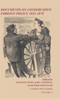 Couverture_Documents on Conservative Foreign Policy, 1852–1878