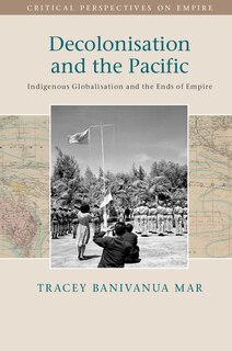 Couverture_Decolonisation And The Pacific