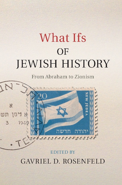 Front cover_What Ifs Of Jewish History