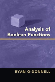 Front cover_Analysis Of Boolean Functions