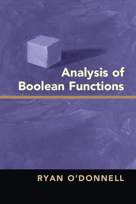 Front cover_Analysis Of Boolean Functions