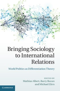 Front cover_Bringing Sociology to International Relations