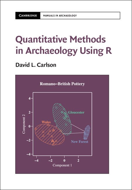 Front cover_Quantitative Methods In Archaeology Using R